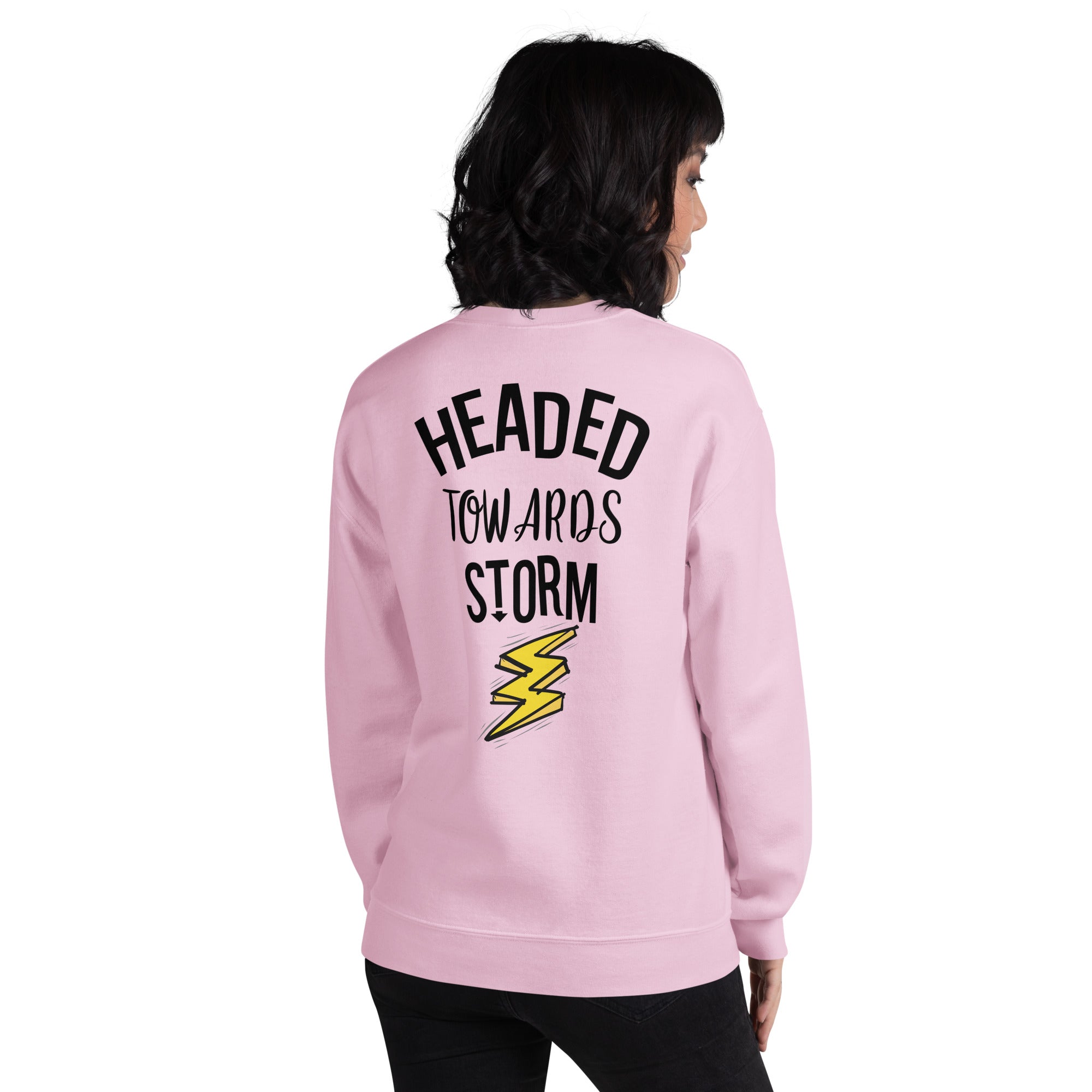 Preppy Motivational Quote Headed Towards Storm Crewneck Sweatshirt