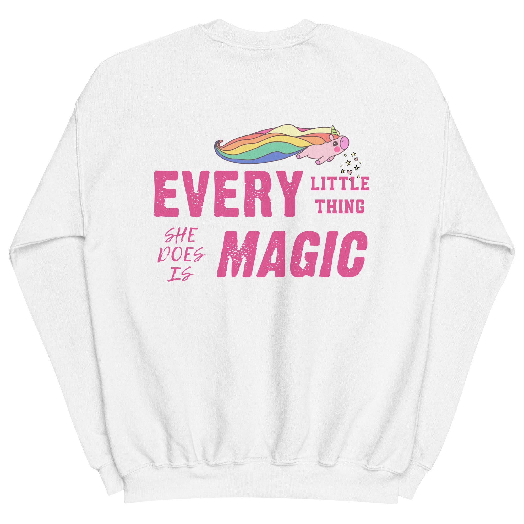 Cute Every Little Thing She Does is Magic Crewneck Sweatshirt