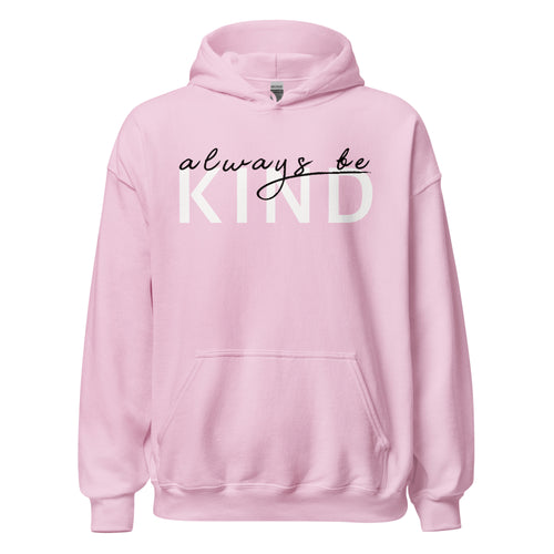 Preppy Pink Be Kind Always Motivational Unisex Hoodie