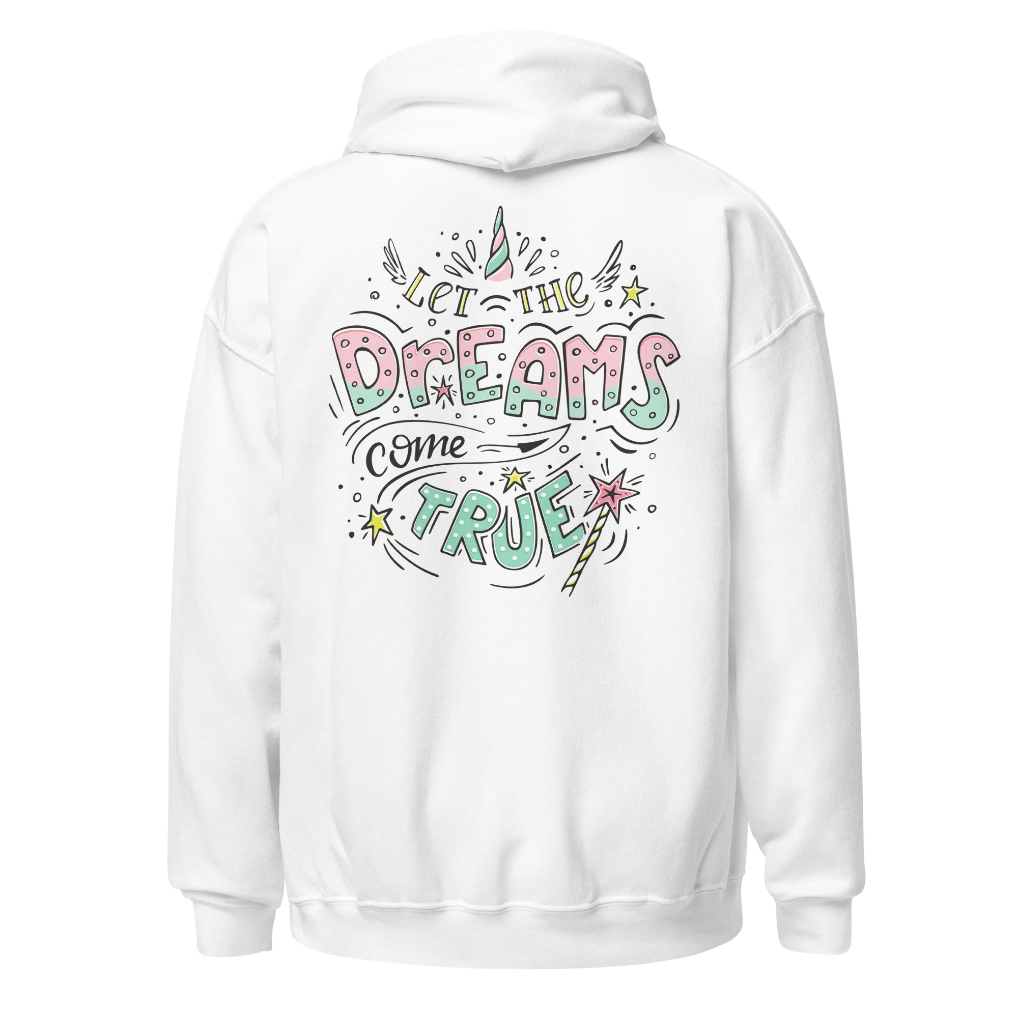Preppy Let The Dreams Come True Motivational Hoodie